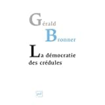 La démocratie des crédules vignette