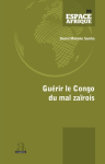 Guérir le Congo du mal zaïrois vignette